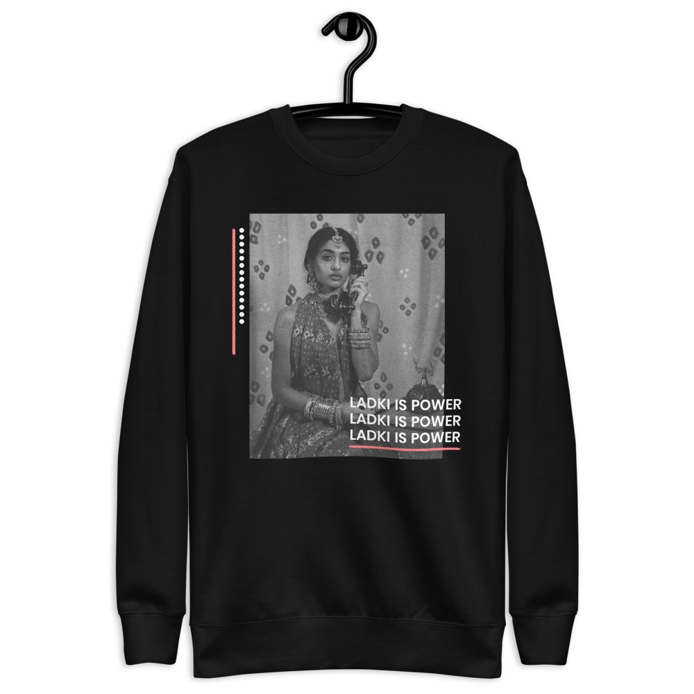 Ladki is Power — Black Sweatshirt
