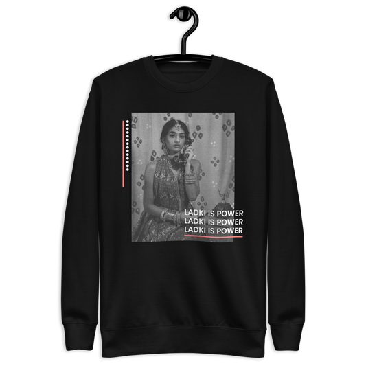Ladki is Power — Black Sweatshirt